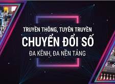 Tuyên truyền về chuyển đổi số trên đa kênh, đa nền tảng